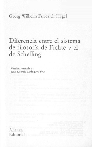 Diferencia entre el sistema de filosofia de Fichte y el de Schelling/ Diference in the System of Philosphy of Fichte and of Schelling (Alianza Universidad (Au)) (Spanish Edition)