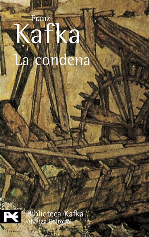 La condena (El Libro De Bolsillo - Bibliotecas De Autor - Biblioteca Kafka) (Spanish Edition)