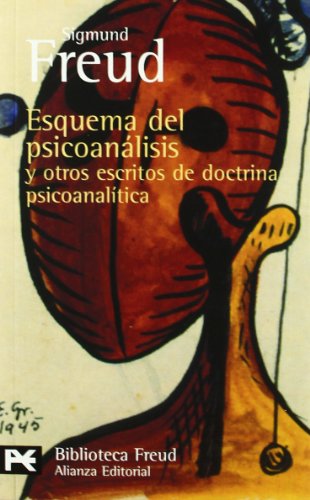 Esquema del psicoanálisis y otros escritos de doctrina psicoanalítica