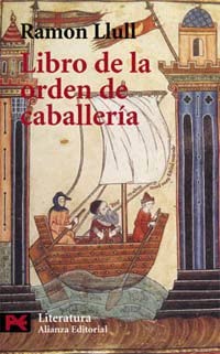 Libro de la orden de caballer&iacute;a (El libro de bolsillo - Literatura) (Spanish Edition)