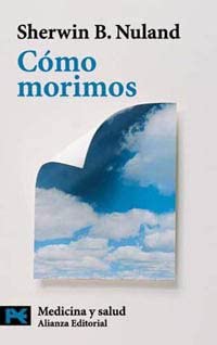 C&oacute;mo morimos (El Libro De Bolsillo - Ciencias) (Spanish Edition)