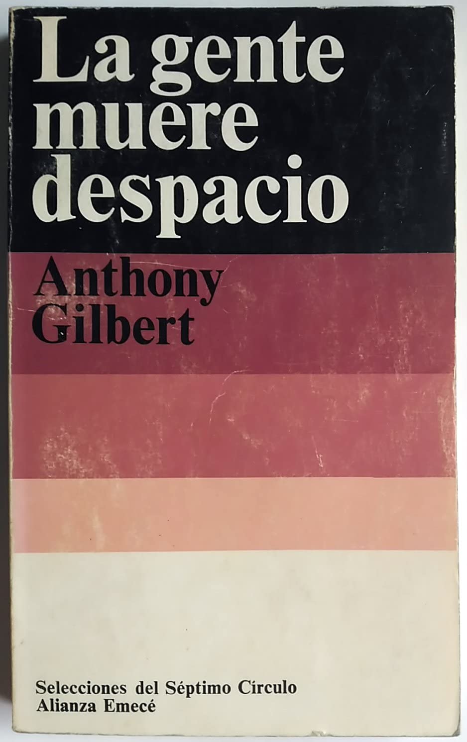 La gente muere despacio
