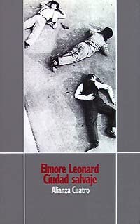 Ciudad salvaje (Alianza Cuatro) (Spanish Edition)