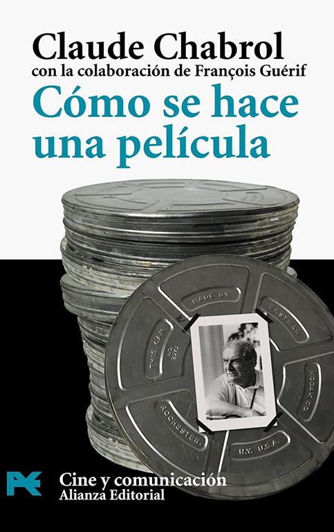 Como Se Hace Una Pelicula / How to Make a Movie (El Libro De Bolsillo - Varios) (Spanish Edition)