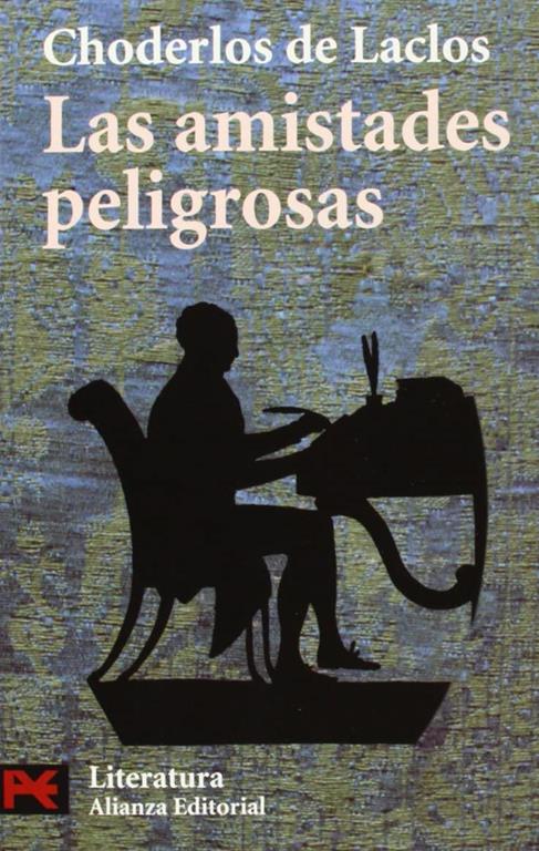 Las amistades peligrosas (El libro de bolsillo - Literatura) (Spanish Edition)