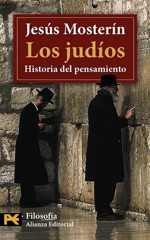 Los jud&iacute;os: Historia del pensamiento (El Libro De Bolsillo - Filosof&iacute;a) (Spanish Edition)