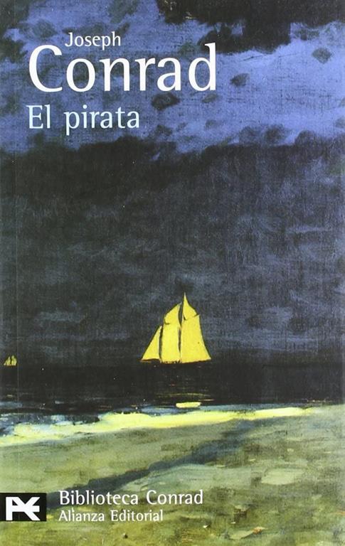 El pirata (El Libro De Bolsillo - Bibliotecas De Autor - Biblioteca Conrad) (Spanish Edition)