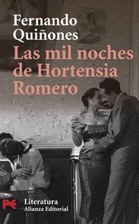 Las Mil Noches De Hortensia Romero / Thousand And One Night of Hortensia Romero (El Libro De Bolsillo - Literatura) (Spanish Edition)