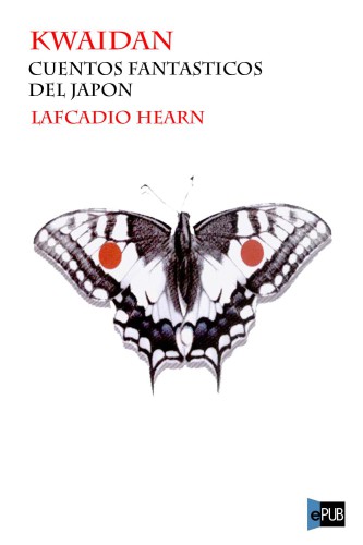 Kwaidan. Cuentos fantásticos del Japón