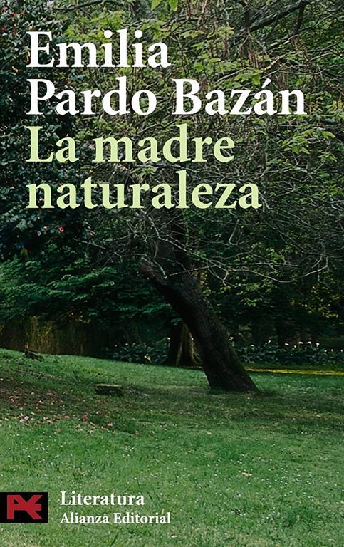 La madre naturaleza (El libro de bolsillo - Literatura) (Spanish Edition)