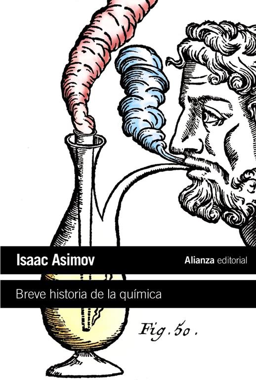 Breve historia de la qu&iacute;mica: Introducci&oacute;n a las ideas y conceptos de la qu&iacute;mica (El libro de bolsillo - Ciencias) (Spanish Edition)