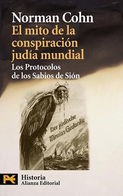 El mito de la conspiracion jud&iacute;a mundial: Los Protocolos de los Sabios de Si&oacute;n (El libro de bolsillo - Historia) (Spanish Edition)