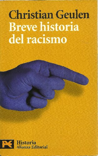 Breve Historia Del Racismo / Brief History Of Racism (Spanish Edition)