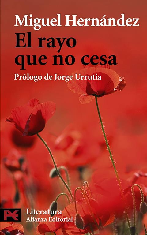 El rayo que no cesa (El Libro De Bolsillo - Literatura) (Spanish Edition)