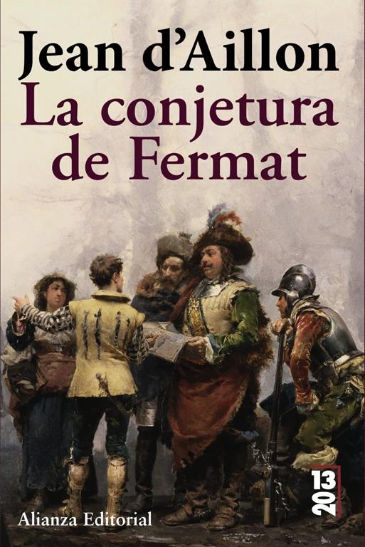 La conjetura de Fermat (13/20) (Spanish Edition)