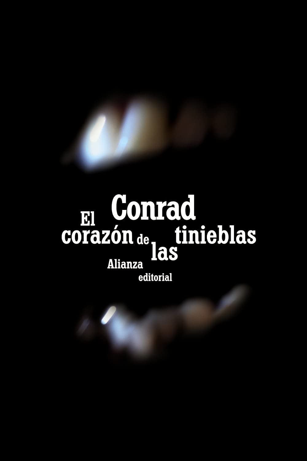 El coraz&oacute;n de las tinieblas (El libro de bolsillo - Bibliotecas de autor - Biblioteca Conrad) (Spanish Edition)