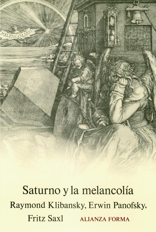 Saturno y la melancol&iacute;a (Forma / Form) (Spanish Edition)