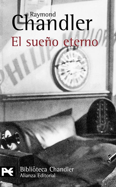 El sue&ntilde;o eterno (El Libro De Bolsillo - Bibliotecas De Autor - Biblioteca Chandler) (Spanish Edition)