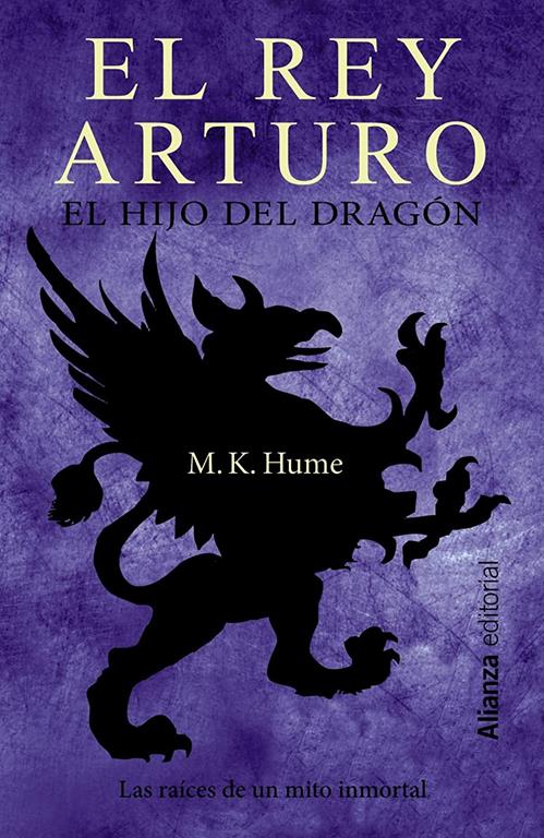 El rey Arturo. El hijo del drag&oacute;n (13/20) (Spanish Edition)