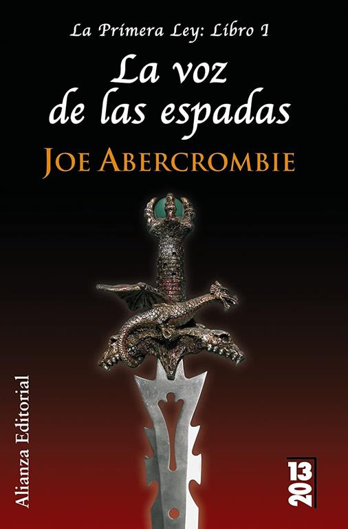 La voz de las espadas: La Primera Ley: Libro I (13/20) (Spanish Edition)