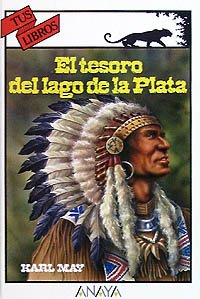 El tesoro del lago de la Plata (Libros Para J&oacute;venes - Tus Libros) (Spanish Edition)