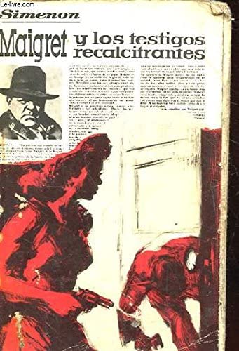 Maigret y los testigos recalcitrantes
