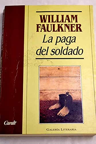 La Paga del Soldado (Spanish Edition)