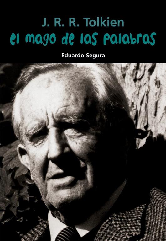 El mago de las palabras: J. R. R. Tolkien (Biograf&iacute;a joven) (Spanish Edition)