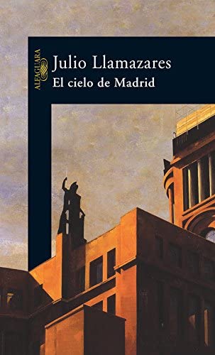 El cielo de Madrid (Hisp&aacute;nica) (Spanish Edition)