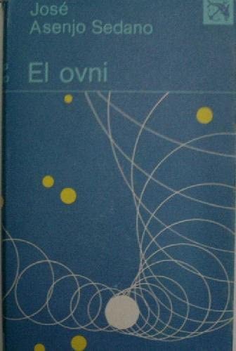 El ovni (Colección Ancora y delfín ; v. 477) (Spanish Edition)