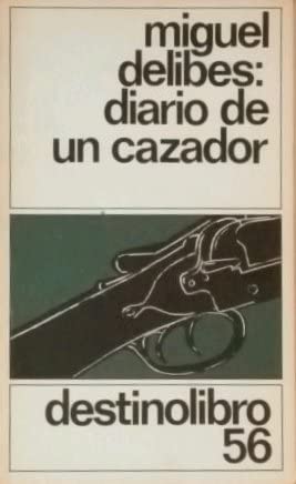 Diario De UN Cazador (Spanish Edition)