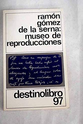 Museo de reproducciones (Destinolibro ; v. 97) (Spanish Edition)