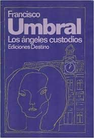 Los ángeles custodios (Colección Ancora y delfín) (Spanish Edition)