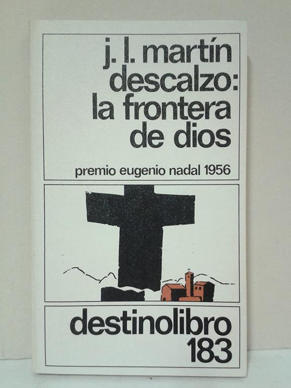 La frontera de Dios (Colección Destinolibro) (Spanish Edition)