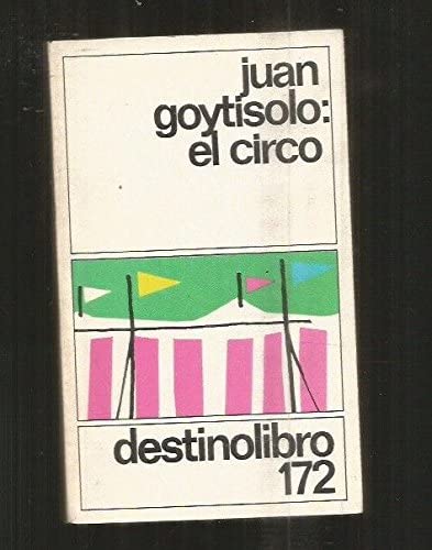 El circo (Colección Destinolibro ; v. 172) (Spanish Edition)