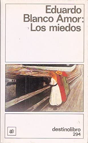 Los miedos (Colección Destinolibro) (Spanish Edition)