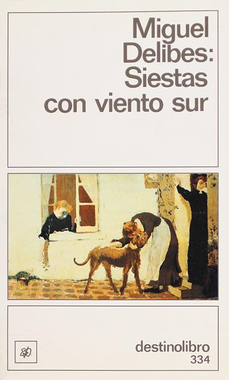 Siestas con viento sur....DL (Colección Destinolibro) (Spanish Edition)