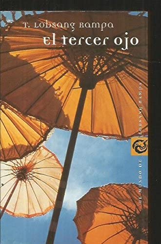 El tercer ojo: autobiografia de un lama tibetano