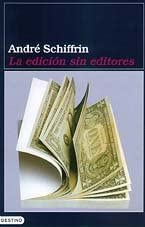 La Edicion Sin Editores (Spanish Edition)