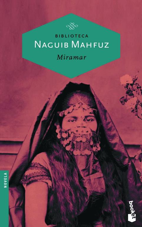 Miramar (Biblioteca Naguib Mahfuz) (Spanish Edition)