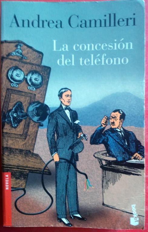 La concesi&oacute;n del tel&eacute;fono (Novela)