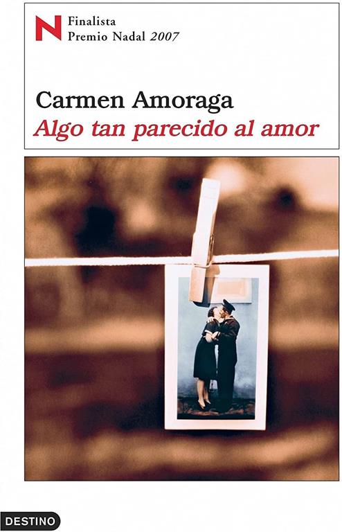 Algo tan parecido al amor (&Aacute;ncora &amp; Delfin) (Spanish Edition)