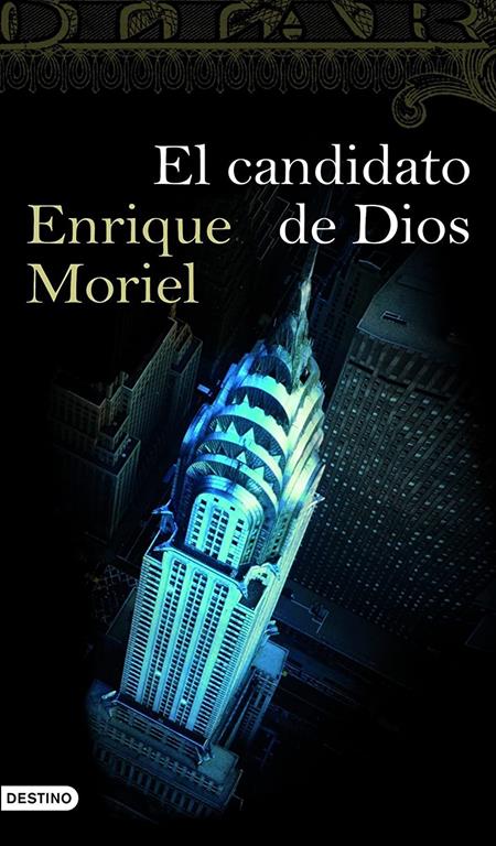 El candidato de Dios (&Aacute;ncora &amp; Delfin) (Spanish Edition)