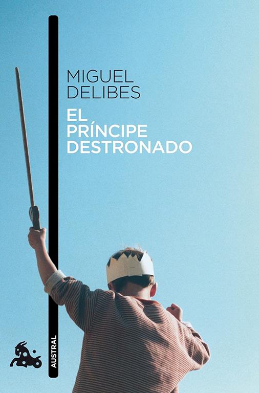 El pr&iacute;ncipe destronado (Contempor&aacute;nea) (Spanish Edition)