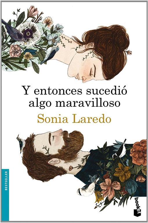 Y entonces sucedi&oacute; algo maravilloso (Spanish Edition)