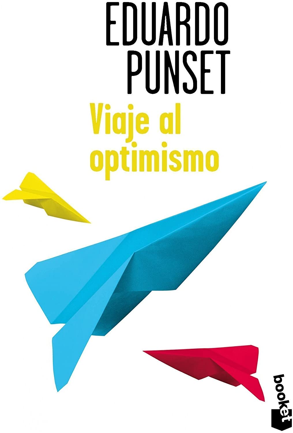 Viaje al optimismo (Verano 2014) (Spanish Edition)