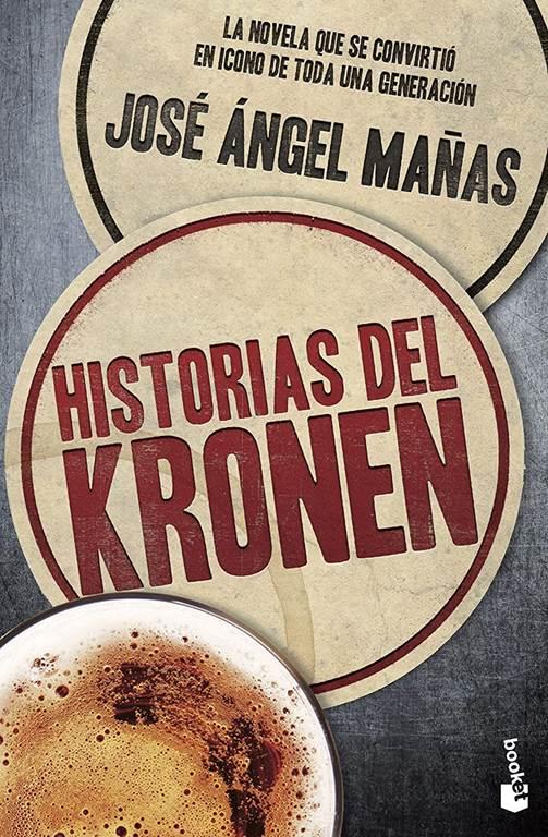 Historias del Kronen (NF Novela) (Spanish Edition)