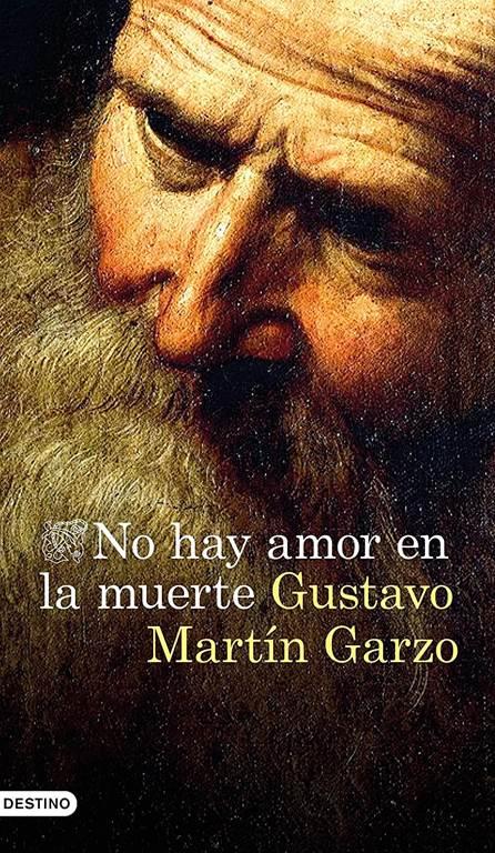 No hay amor en la muerte (&Aacute;ncora &amp; Delfin) (Spanish Edition)