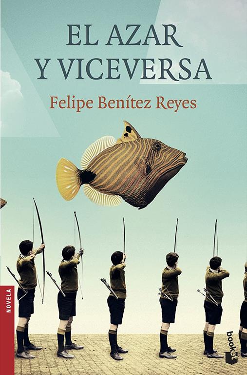 El azar y viceversa (Novela) (Spanish Edition)