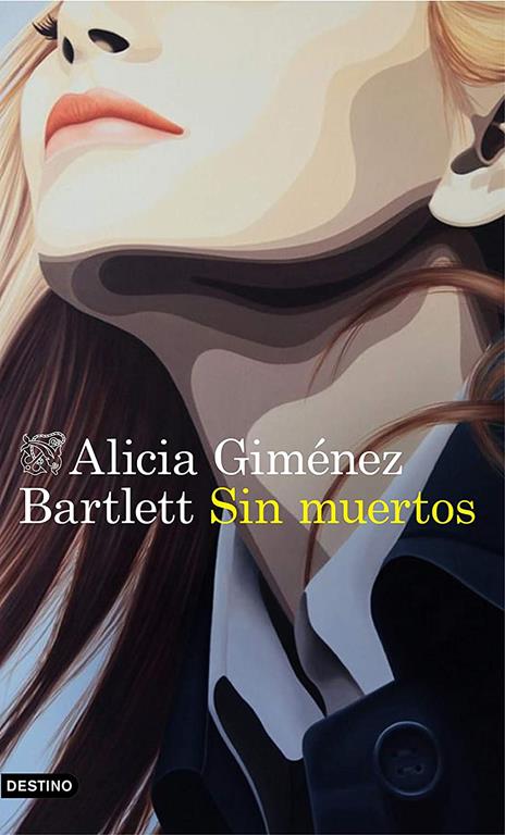 Sin muertos (&Aacute;ncora &amp; Delfin) (Spanish Edition)